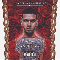 La Bella & La Bestia - Anuel Aa