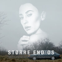 Større End Os - Medina