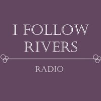 I Follow Rivers - Radio