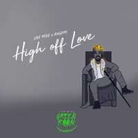 High off Love - Like Mike, Angemi