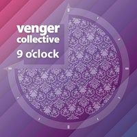 9 o'clock - Venger Collective