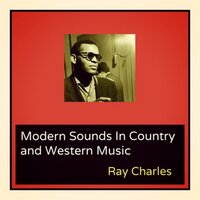 Bye, Bye, Love - Ray Charles