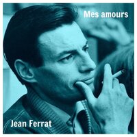 D'où que vienne l'accordéon - Jean Ferrat