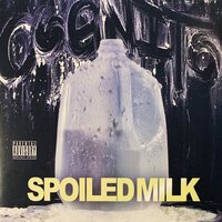 Spoiled Milk - Cognito, Mean Doe Green