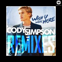 Wish U Were Here - Cody Simpson, Sem Thomassan