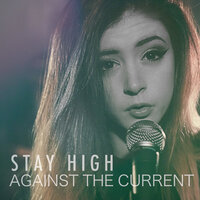 Habits (Stay High) - Kurt Hugo Schneider, Against the Current