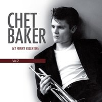 You Be So Nice to Come Home to - Chet Baker