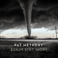 Wide and Far - Pat Metheny