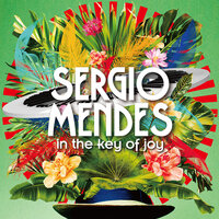 In The Key Of Joy - Sergio Mendes, Buddy