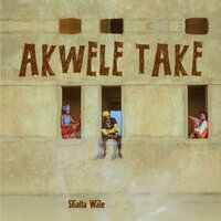 Akwele Take - Shatta Wale