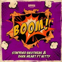 Boom - Kitty, Stafford Brothers, Dark Heart
