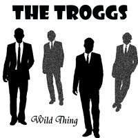Troggs On - The Troggs
