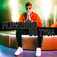 Flowzinho do Tyga - Fabio Brazza