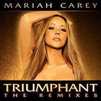 Triumphant - Mariah Carey, David Penn, DJ Chus