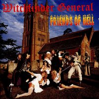 Love On Smack - Witchfinder General