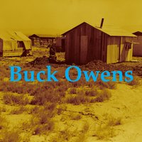 Tired of Living - Buck Owens