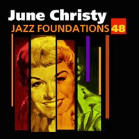 If I Schould Lose You - June Christy