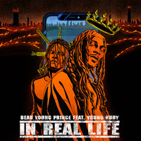 In Real Life - Beau Young Prince, Young Nudy
