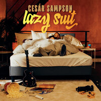 Lazy Suit - Cesar Sampson