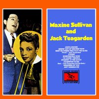 Meet Me Where They Play the Blues - Maxine Sullivan, Jack Teagarden
