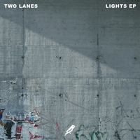 Never Enough - TWO LANES