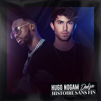 Histoire sans fin - Hugo Nogam, Dadju