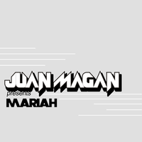Mariah - Juan Magan