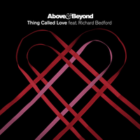 Thing Called Love - Above & Beyond, Richard Bedford, Mike Shiver
