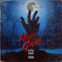 Holy Grail - Kid Ink