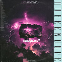Bands 2 - HDBeenDope