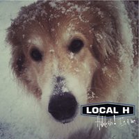 Say The Word - Local H