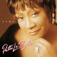 If I Didn't Have You - Patti LaBelle