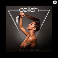 I Can Feel You - Delilah