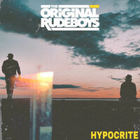 Hypocrite - The Original Rudeboys
