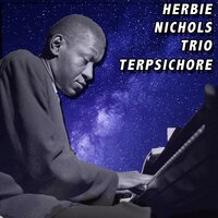 Mine - Max Roach, Herbie Nichols, Teddy Kotick