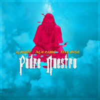 Padre Nuestro - Almighty, Julio Ramos, Keko Musik