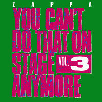 Bamboozled By Love/Owner Of A Lonely Heart - Frank Zappa