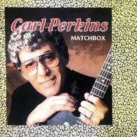 Got May Mojo Working - Carl Perkins