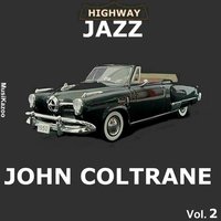 Africa - John Coltrane, Eric Dolphy, McCoy Tyner