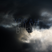 Film Burn - YPPAH, Anomie Belle, Kwes.