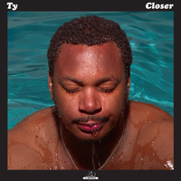 Closer - Ty, Maceo