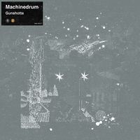 Gunshotta - Machinedrum, Fracture