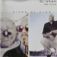 Tides of time - Dj Shah