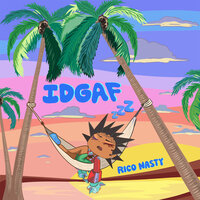 IDGAF - Rico Nasty