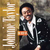 Just Because - Johnnie Taylor