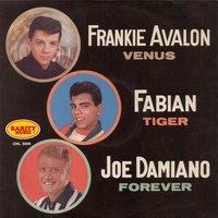 I Cried - Frankie Avalon, Fabian, Joe Damiano