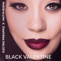 Black Valentine - Electric Pineapple, Mutya Buena