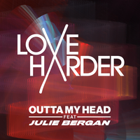 Outta My Head - Love Harder, Julie Bergan