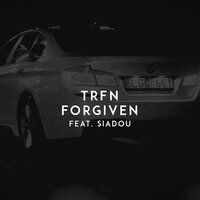 Forgiven - Siadou, TRFN