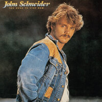 What'll You Do About Me - John Schneider